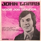 John Larry - Voor Jou Alleen